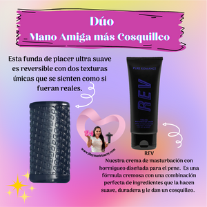 Duo Mano amiga más Cosquilleo